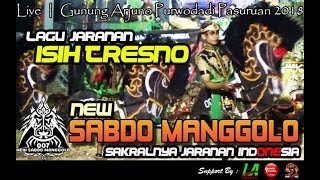 Lagu ISIH TRESNO Jaranan Cover Voc IKA Lovers  New SABDO MANGGOLO Live GUNUNG ARJUNO 2018 [upl. by Schnurr867]