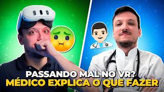 COMO NÃO PASSAR MAL NO VR MÉDICO EXPLICA  Meta Quest 3 [upl. by Muhcan]