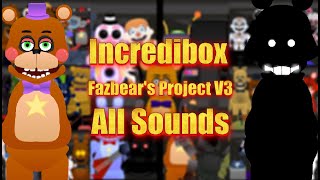 Incredibox Cocrea  Fazbears Project V3  All Sounds Together [upl. by Huberty]