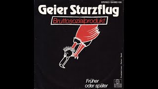 Geier Sturzflug  Bruttosozialprodukt [upl. by Adnarram741]