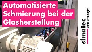 Automatisierte Schmierung bei der Glasherstellung [upl. by Ahsad]