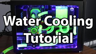 Water Cooling Tutorial in 9 Easy Steps  Gaming PC Install Guide from Start to Finish [upl. by Tedra]