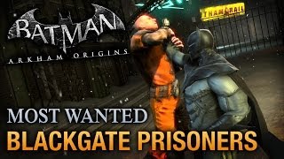 Batman Arkham Origins  Blackgate Prisoners Most Wanted Walkthrough [upl. by Dine]