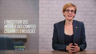 Limposition des intérêts des comptes courants dassociés [upl. by Janey498]