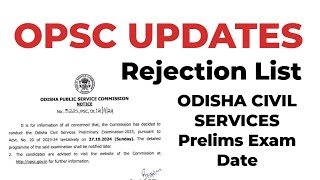 OPSC UPDATES  OCS PRELIMS DATE  REJECTION LIST [upl. by Daggna]