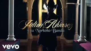 Julión Álvarez Y Su Norteño Banda  Tú No Tienes La Culpa Official Video [upl. by Allix]