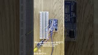 Home Assistant MQTT Arduino Ethernet Led Control Shorts arduino homeassistant mqtt [upl. by Anir]