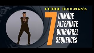 PIERCE BROSNANs 7 UNMADE ALT GUNBARREL SEQUENCE [upl. by Raffaj]