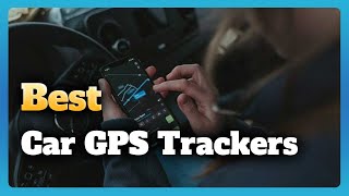 6 Best Car GPS Trackers Buying Guide [upl. by Suh]