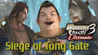 Warriors Orochi 3 Ultimate PS4  Siege of Tong Gate [upl. by Eivi990]