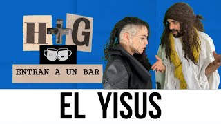 HYG ENTRAN A UN BAR 3 EL YISUS [upl. by Aoniak]