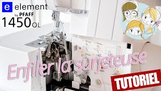 Comment enfiler la surjeteuse lidl 1450 OL pfaff [upl. by Enerod]