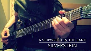 Silverstein  A Shipwreck In The Sand GUITAR COVER [upl. by Wolsniw]