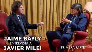 Jaime Bayly ENTREVISTA EXCLUSIVA a Javier Milei  PRIMERA PARTE [upl. by Adnarb]