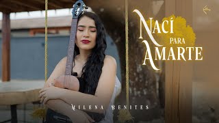 Milena Benites  Nací para Amarte Video Oficial [upl. by Ahsyia518]