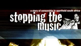 Stopping the Music A Story of Censorship in Apartheid South Africa Documentary [upl. by Cissej603]