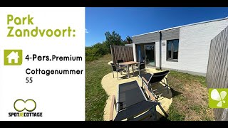 Spot Je Cottage  vernieuwde 4 persoons Premium 55  Park zandvoort [upl. by Aineles]