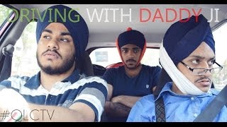 Driving With DaddyJi  A QLC PRODUCTION [upl. by Attikram]