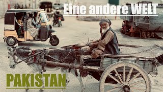 PAKISTAN eine andere WELT  Asien  Reise Teil 28 Pakistan [upl. by Susi]