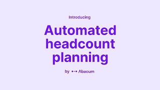 Automated Headcount Planning  Abacum [upl. by Isherwood]