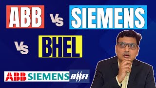 ABB Siemens amp BHEL  Which stocks is Better to Invest Their Good Run will continue [upl. by Aiyram]