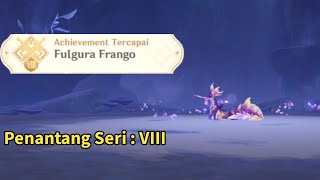 Fulgura Frango  Achievement Penantang Seri  VIII • Genshin Impact 41 [upl. by Aikel545]