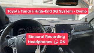 DEMO Toyota Tundra Pick Up Truck  Binaural Recording  HighEnd Audio System [upl. by Katlin]