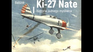 Ki27 Nate  historia jednego myśliwca [upl. by Iror]