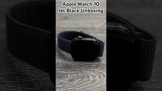 Apple Watch 10 Jet Black GPS 46 mm  Ink Sport Loop  Unboxing apple applewatch unboxing shorts [upl. by Eirdua]