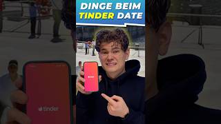 3 Dinge bei einem Tinder Date… 😱😳 shorts subscribe youtube youtubeshorts [upl. by Ojeibbob]