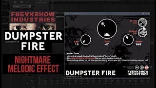 Nightmare MELODIC EFFECT Dumpster Fire VST Tutorial  Freakshow Industries [upl. by Bartholemy]