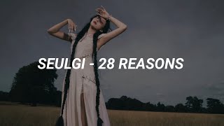 SEULGI  28 REASONS Karaoke with Easy Lyrics [upl. by Gilleod]