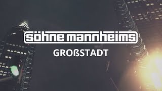 Söhne Mannheims  Großstadt Official Video [upl. by Ynaffet]