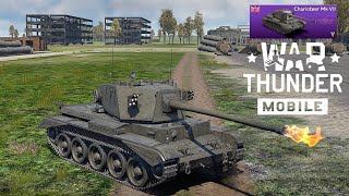 Charioteer Mk VII Gameplay  War thunder mobile [upl. by Sigismond]