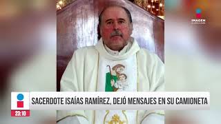 Hallan mensajes en la camioneta del sacerdote Isaías Ramírez  Noticias GDL con Rey Suárez [upl. by Fons]