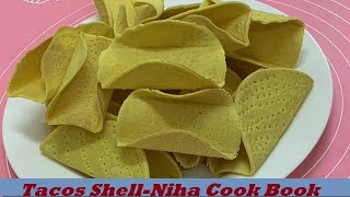 Tacos shell recipeHomemade tacos shellNiha Cook Book [upl. by Nylrebmik]