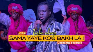 TARBA MBAYE  SAMA YAYE KOU BAKH LA challenge bou bess  Live Performance livesn [upl. by Mudenihc687]