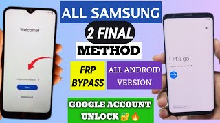 All Samsung FRP Bypass  Final Method 🔥 All Android Version  Google Account Bypass 💯 [upl. by Jaella522]