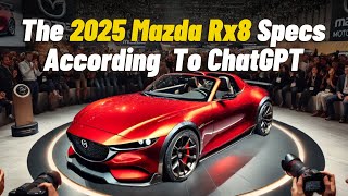 Asking ChatGPT To Create The New Mazda Rx8 [upl. by Brenan9]