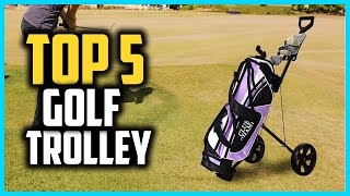 Top 5 Best Golf Trolley in 2024 [upl. by Harsho]