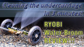 The RYOBI Water Broom REVIEW How to clean your Cars undercarriage in 3 minutes [upl. by Ybur]