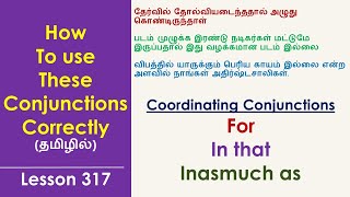 Conjunctions  FOR IN THAT INASMUCH AS  Learn English Through Tamil [upl. by Chelsey564]