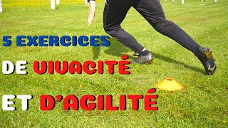 Entraînement VIVACITÉ au football 5 exercices [upl. by Vincenty]