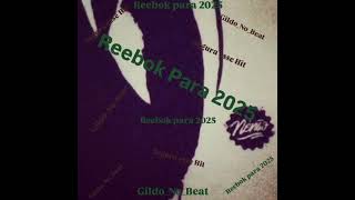 GildoNoBeat Reebok Para 2025🎸🎧Original mixO Bengala Instrumental 2024 [upl. by Sirrap]