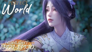 ✨Perfect World Highlight EP 121 130 MULTI SUB [upl. by Zetrauq373]