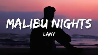 Malibu Nights  LANY Lyrics [upl. by Ander]