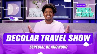 ESPECIAL DE ANO NOVO  Decolar Travel Show  2024 [upl. by Edlun]