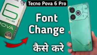 Tecno Pova 6 Pro font kaise change kare how to download and set unique font style in tecno font se [upl. by Krahling]