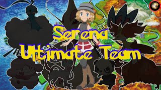 6 POKEMON TERCANTIK MILIK SERENA  SERENA ULTIMATE TEAM [upl. by Hallee]