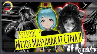 MITOS MENGERIKAN DARI MASYARAKAT CINA  Yui32Satomi  Zet Sembang Seram  Eps 3 [upl. by Clo]